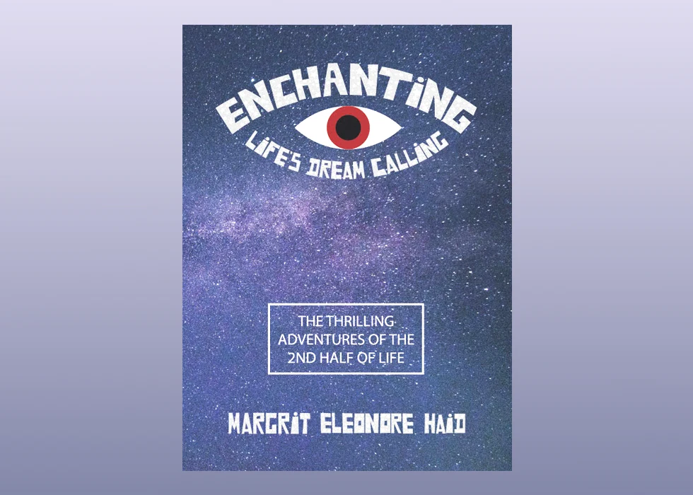 ENCHANTING by Margrit Eleonore Haid